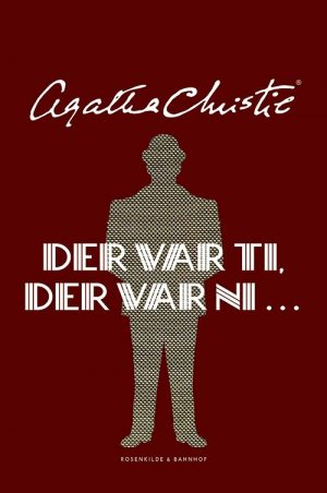 Der Var Ti, Der Var Niâ¦ - Agatha Christie - Bog